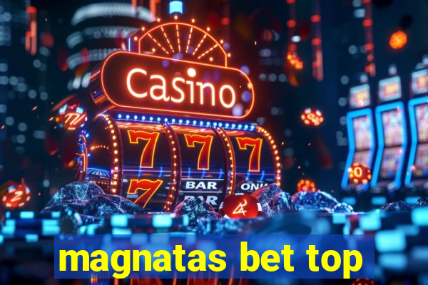 magnatas bet top